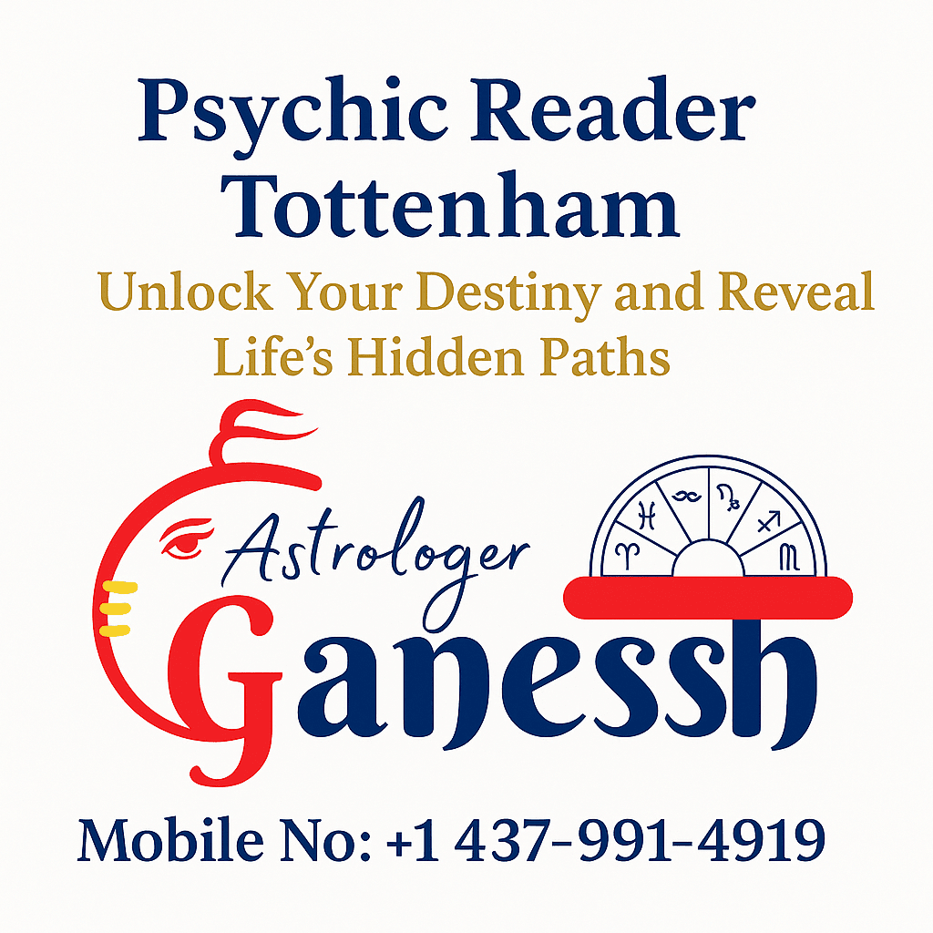 Psychic Reader in Tottenham, Tarot Reading in Tottenham, Psychic Readings near Tottenham.