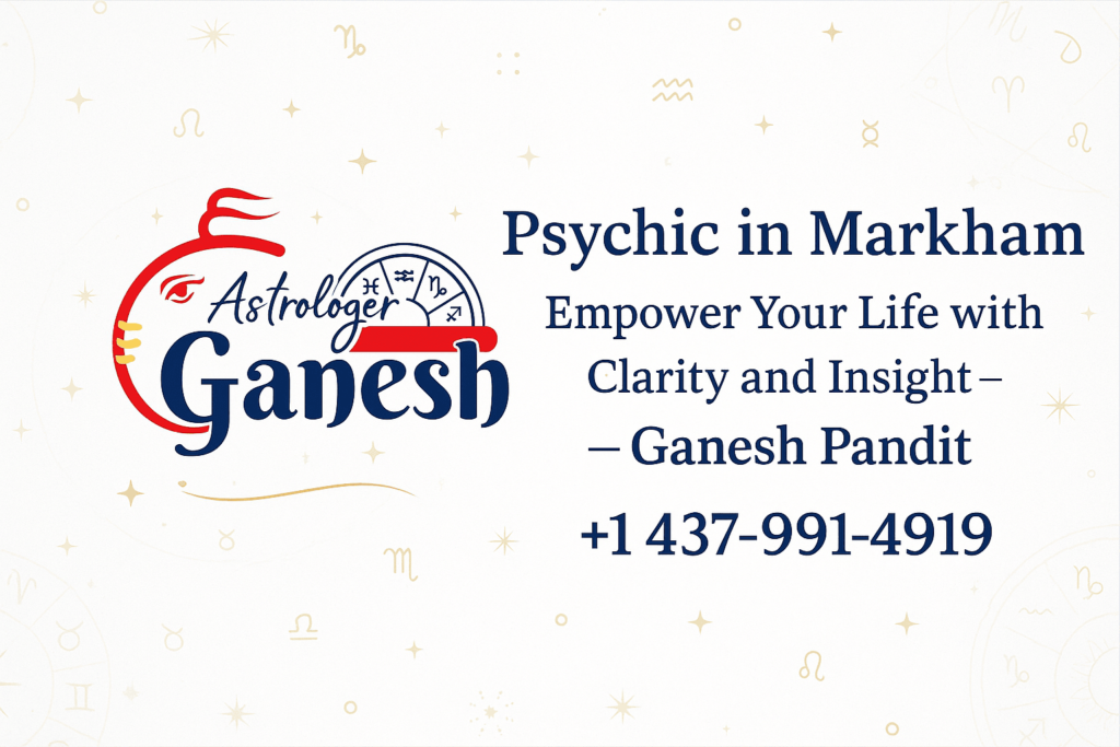 Psychic in Markham, tarot reading in Markham, psychic readings in Markham,