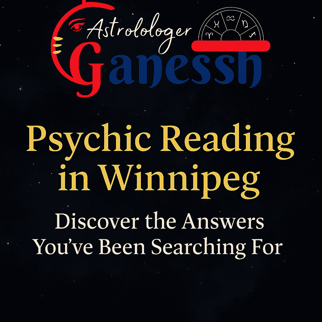 Psychic reading in Winnipeg, Astrologer in Winnipeg, Psychic near me Winnipeg, Tarot reading in Winnipeg.