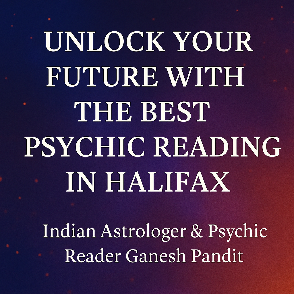 psychic reading in Halifax, psychic near me Halifax, tarot reading Halifax, best psychic in Halifax,